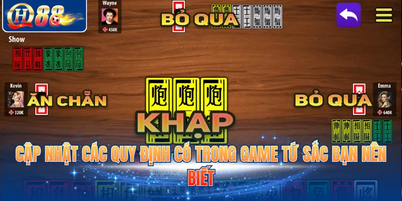 Cập nhật các quy định có trong game tứ sắc bạn nên biết