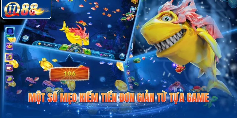 Một số mẹo kiếm tiền đơn giản từ tựa game